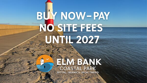 Buy now and pay no site fees until 2027 at Elm Bank Coastal Park